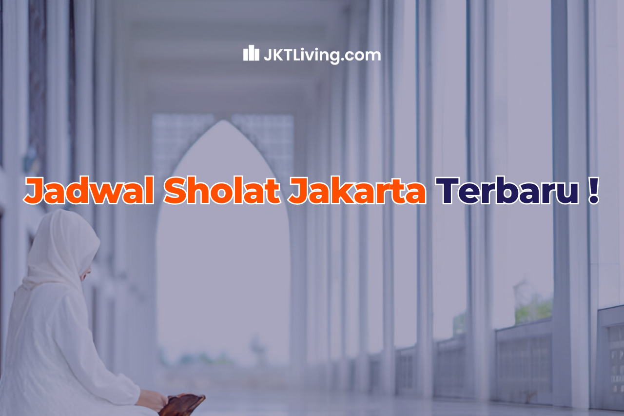 Jadwal Sholat Jakarta Terbaru !