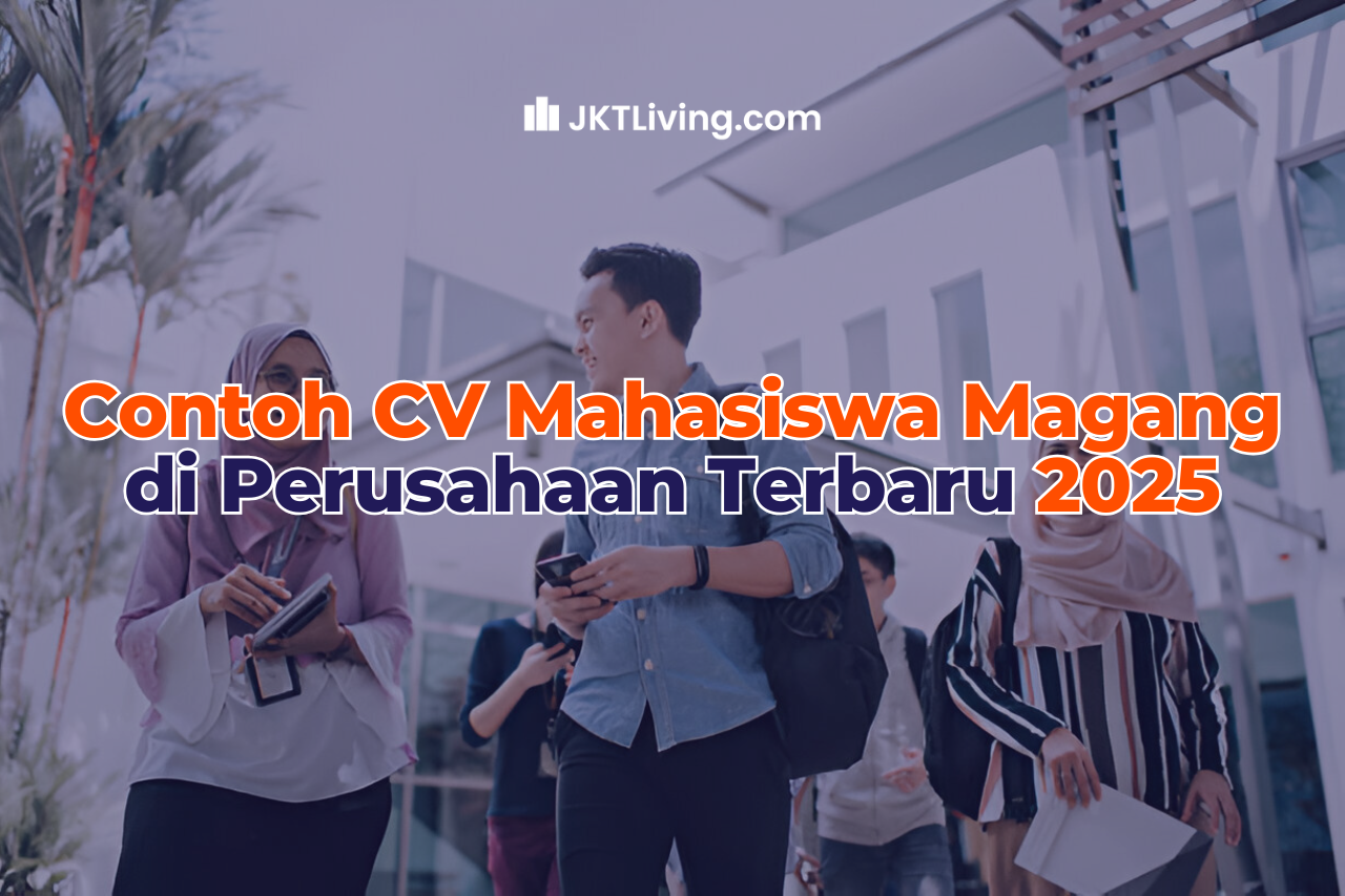 Contoh CV Mahasiswa Magang di Perusahaan Terbaru 2025