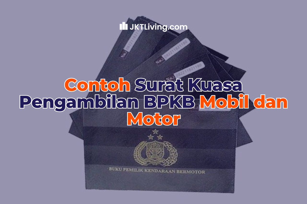 Contoh Surat Kuasa Pengambilan BPKB Mobil dan Motor