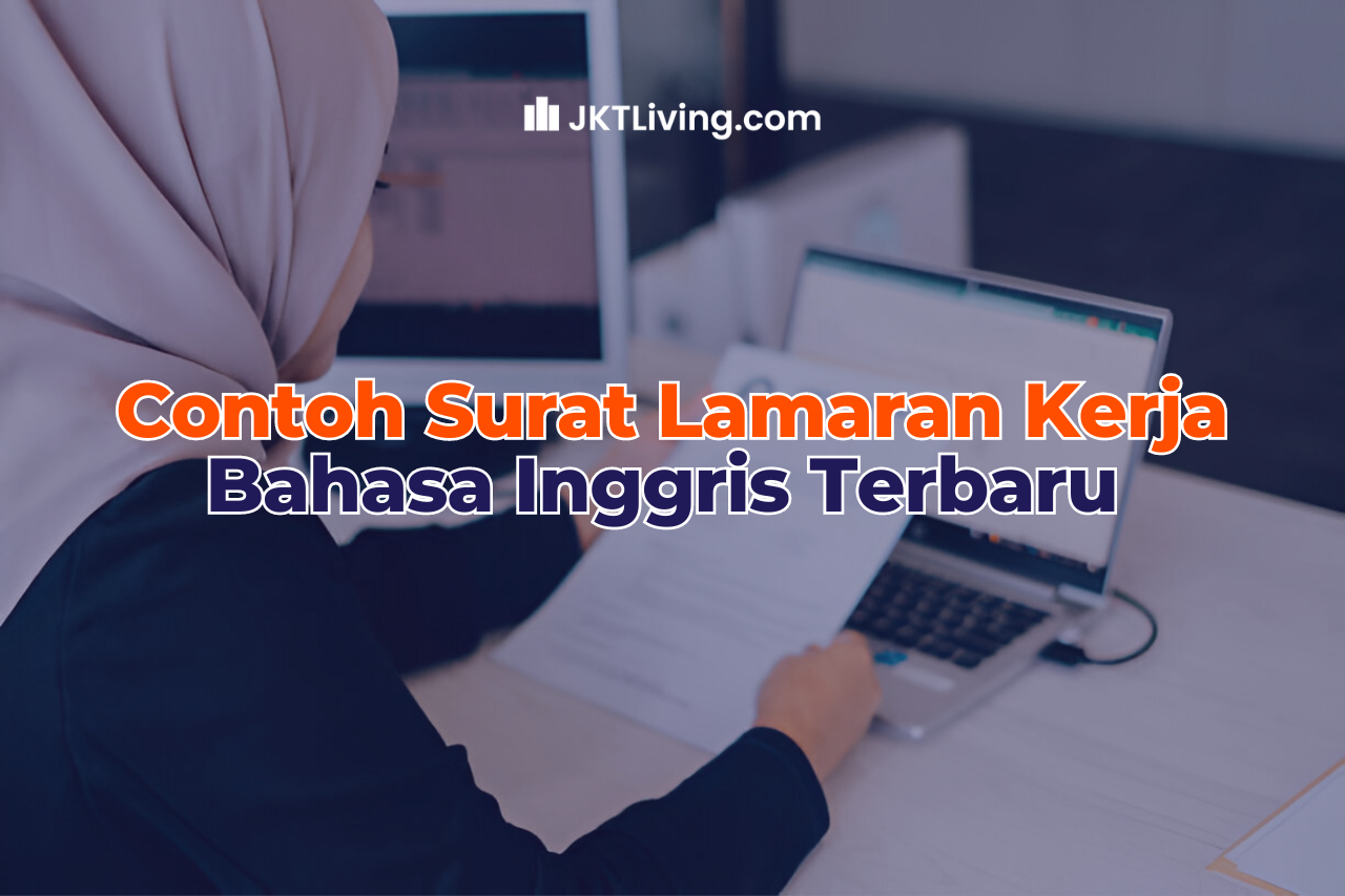 Contoh Surat Lamaran Kerja Bahasa Inggris Terbaru